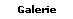 Zu der Galerie